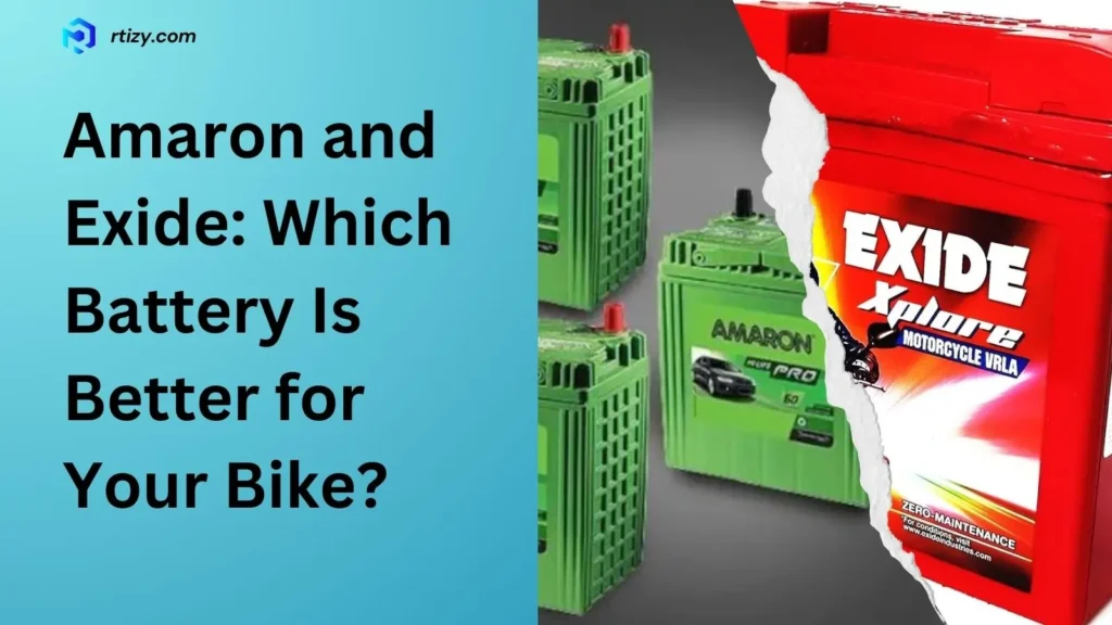 Amaron and Exide: Which Battery Is Better for Your Bike?