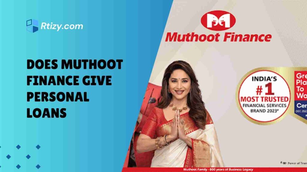 Does Muthoot Finance Give Personal Loans